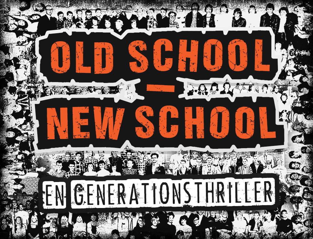 Old School - New School